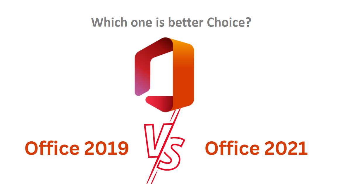 office 2021 vs office 2019